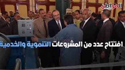 فيديو جراف| بني سويف تحتفل بعيدها القومي بمشروعات خدمية وتنموية