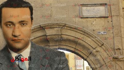 صور .. حارة برجوان .. هنا نشأ موسيقار الأجيال محمد عبدالوهاب
