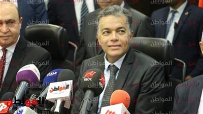 عاجل.. وزير النقل: الجهود التى بذلت خلال الأربع سنوات الماضية كللت بارتفاع معدل جودة الطرق 