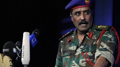 المتحدث باسم الجيش الليبي: التنسيق مع الجانب المصري في مواجهة الإرهاب يجري على أعلى مستوى 