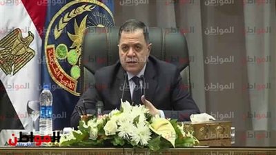 بمناسبة احتفالات مولد النبي 2018 .. وزير الداخلية يهنيء الرئيس السيسي وقيادات الدولة