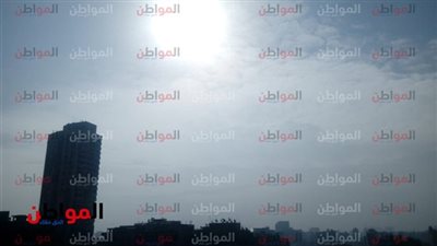 الارصاد تكشف عن حالة الطقس خلال الايام المقبلة 
