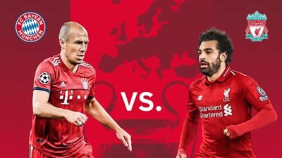 بث مباشر.. ليفربول محمد صلاح وبايرن ميونيخ