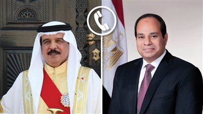 ملك البحرين يهنىء الرئيس السيسي بحلول شهر رمضان المبارك