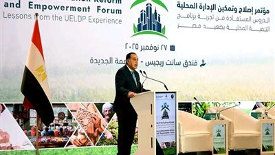 رئيس الوزراء: الرئيس أكد منذ البداية تنمية الصعيد ليست مجرد هدف اقتصادي 