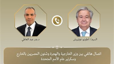 وزير الخارجية يبحث مع سكرتير عام الأمم المتحدة تطورات الاوضاع في فلسطين